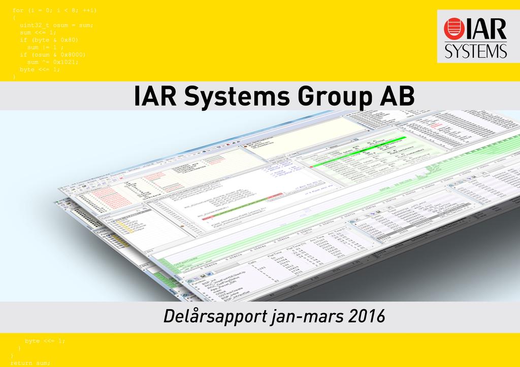 IAR Systems Group AB Bokslutskommuniké 216 Q4 Bästa året någonsin - Rörelsemarginal 29 procent Årets omsättning 328 MSEK och EBITDA 113 MSEK Resultatsammandrag Helår oktober-december MSEK 216 215 216