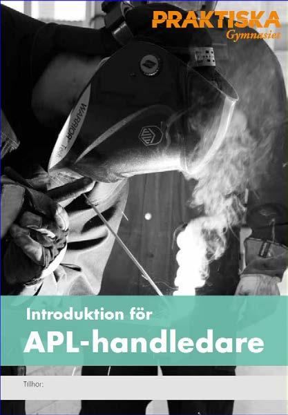 APL-handledare att dela ut inför kontraktskrivning.
