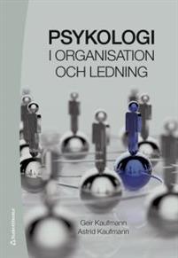 Psykologi i organisation och ledning PDF ladda ner LADDA NER LÄSA Beskrivning Författare: Geir Kaufmann.