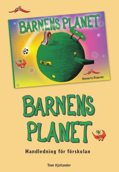 BARNENS PLANET Svenska OMEP driver tillsammans med Teskedsorden, Rädda barnen och Gothia fortbildning ett projekt som har som målsättning att stödja förskolans arbete med att synliggöra normer,