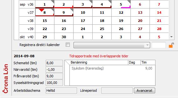 Uppstart Finns det t.ex. en redan synkad post med 4 timmars sjukdom som sedan ändras till 3 på Portalen och till 5 i Crona Lön, blir posten 5 timmar efter synk. Löneförrättaren vinner!