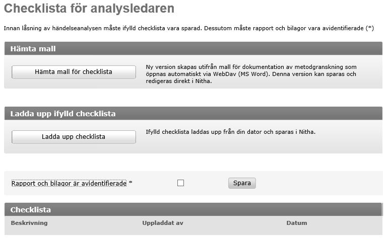 3.19 Analysledarens granskning och checklista För användare som inte har möjlighet att använda WebDav, följ instruktionerna på skärmen och se 3.