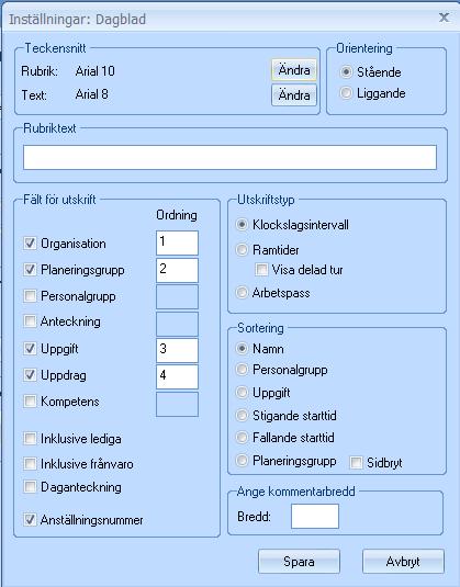 Inställningar I teckensnitt kan du ändra teckensnittet på rubrik och text på utskriften. Orientering, här väljer du om vill ha stående eller liggande format på din utskrift.