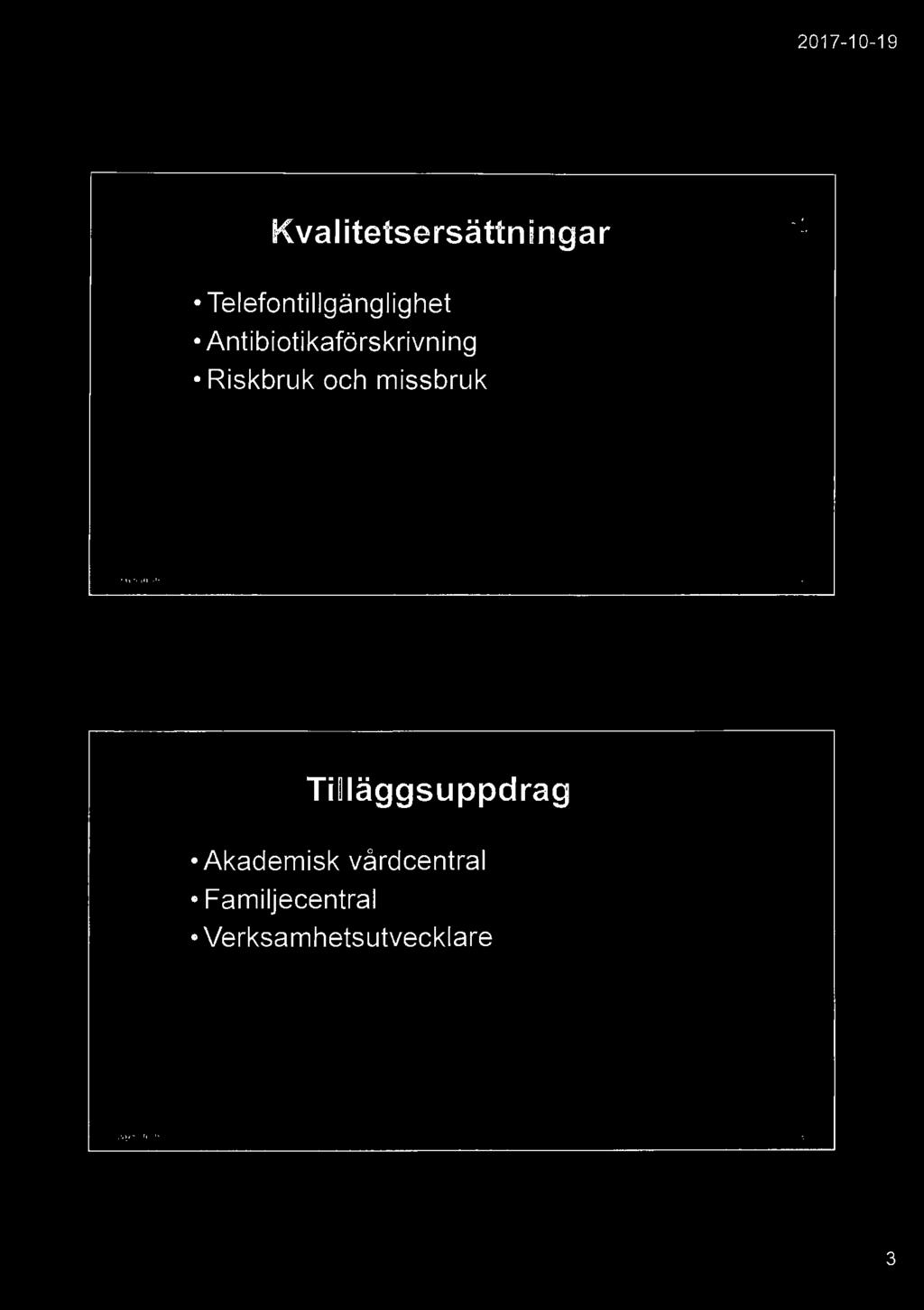 Antibiotikaförskrivning Riskbruk och