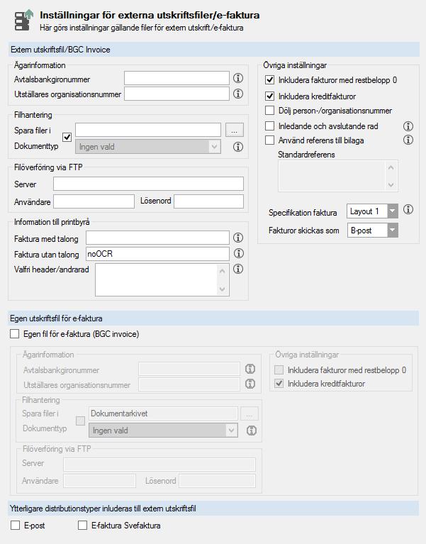 FIL FÖR EXTERN UTSKRIFT/BGC INVOICE Här ska du fylla i var en utskriftsfil, eller en fil till BGC Invoice, ska hamna, om fakturor med summa noll ska gå med och om man inte vill ha med