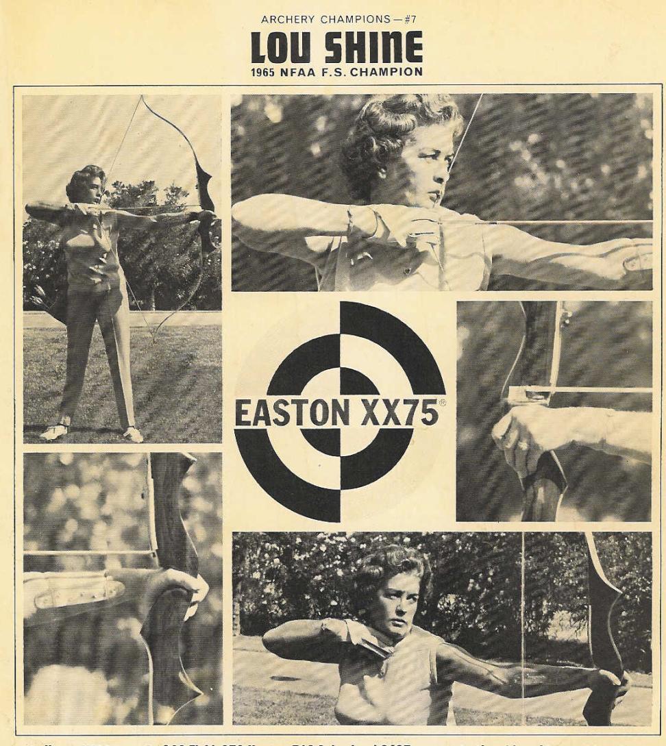 US Archery Champions 1965 På 60-talet jobbade man med att utveckla