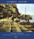 Roslags-, Värta- och Lidingöbanorna samt industri- och hamn spåren vid Värtan och Gasverket. 144 sid. 240x280 mm.