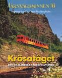 ett stort och intensivt järnvägsintresse, inte minst genom fotografisk dokumentation.