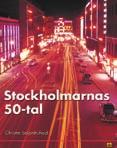 1900-talet ur ett Stockholmsperspektiv Christer Leijonhufvud Med denna bok vill författaren ge en översiktlig skildring av hela 1900-talet, det händelserikaste och mest innovativa seklet som