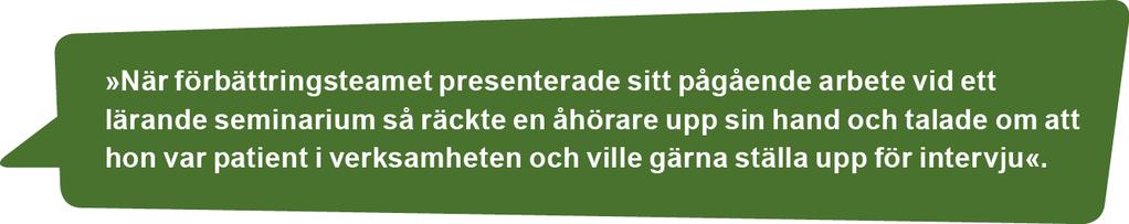 Vem ska involveras? När en verksamhet är redo att förbättra tillsammans med patienter kan det vara svårt att veta vem man ska vända sig till och vem som är lämpligast att involvera.