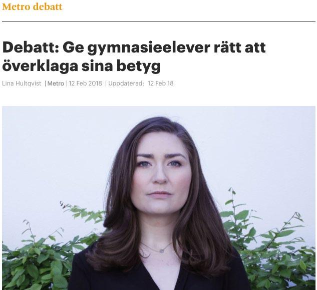 Media Under första delen av året 2018 har Sveriges Elevkårer, med ordförande Lina Hultqvist i spetsen, fått möjlighet att göra våra medlemmars röster hörda i en rad frågor.