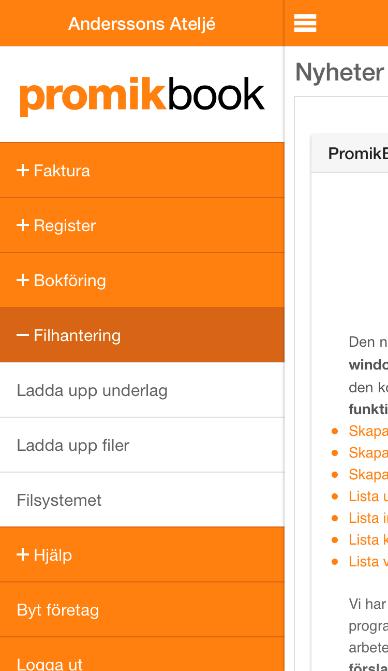 Antingen kan du välja filer/bilder från telefonen eller så tar du nya bilder på kvitton/fakturor direkt i appen med hjälp av telefonens kamera. Det blir då som en lite skanner.