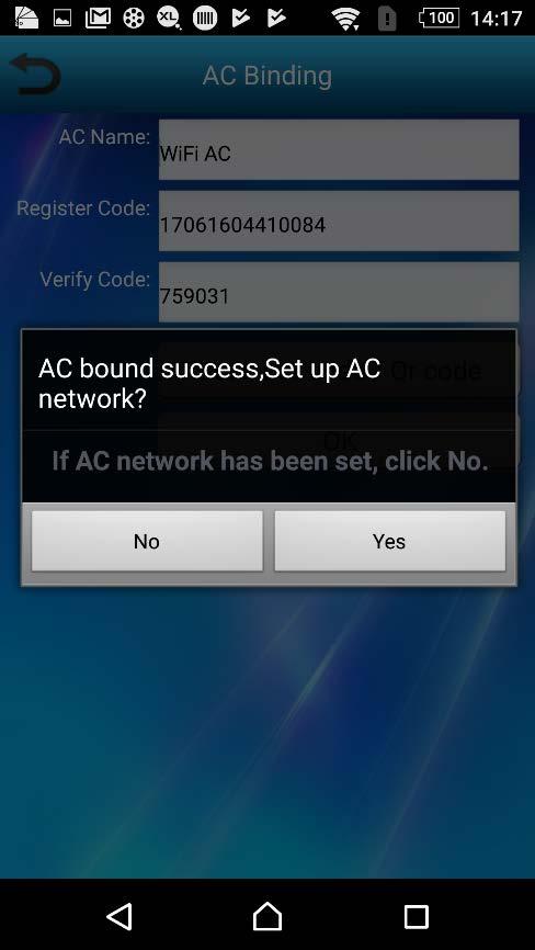 Efter att du tryckt på OK kommer denna fråga upp. If AC network has been set, click No.