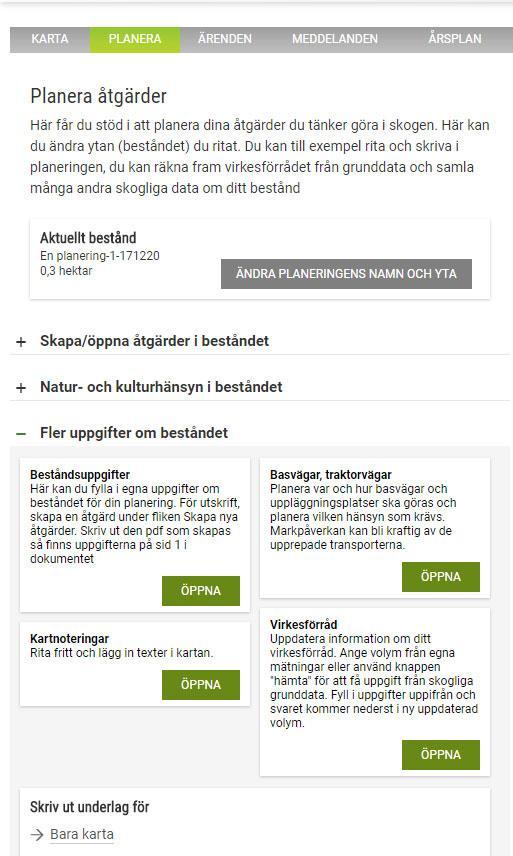 Bara karta I Planera finns en extra utskriftsmöjlighet under fliken Fler uppgifter om beståndet.