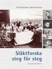 Släktforska steg för steg PDF ladda ner LADDA NER LÄSA Beskrivning Författare: Per Clemensson. Reviderad utgåva. Släktens historia väcker nyfikenhet.