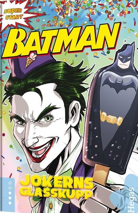 Jokerns glasskupp (Superstart) Batman
