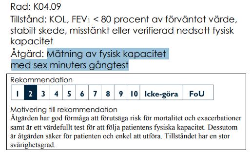 6-min gångtest FUNKTIONELLA TESTER 30/60 sek sit to stand 5 ggr sit to stand SPPB Glittre ADL Bui 2017