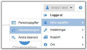 Mina attes tbehörigheter/delegering av attester Under ditt användarnamn, kan du klicka på