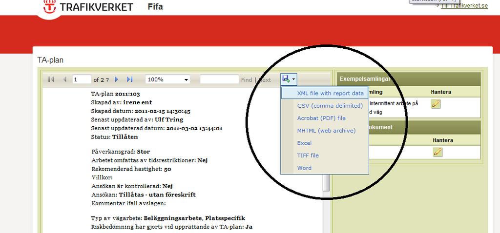 Rapportera aktivitet på vägen Det är viktigt att detta utförs då både entreprenören och trafikanterna kan vinna på en anmälan.