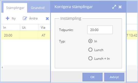 Eftersom stämplingarna alltid måste läggas in i rätt ordning tidsmässigt måste du börja med att ändra