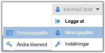 Beroende på vilken behörighet du har i systemet, kan du här även göra olika personliga