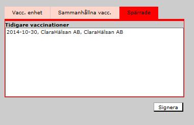 7.1.1.2 Sammanhållna vaccinationer I rutan Tidigare vaccinationer finns det tre flikar: Vacc.