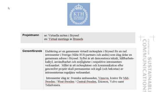 närvaro över distans för att undersöka: - teknikens tillämpbarhet