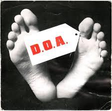 1. Död vid ankomst ( DOA ) 2. Dödsorsak (klinisk/rähsmedicin) 3.