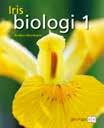 Lärarversionerna innehåller dessutom laborationsförslag, värderingsövningar och facit. BIOLOGI / NATURKUNSKAP Iris är välskrivna och innehållsrika biologiböcker.