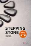 ENGELSKA GRUNDLÄGGANDE VUXENUTBILDNING Stepping Stone Stepping Stone är en populär serie basläromedel i engelska för grundläggande vuxenutbildning, nyanlända på grundskolan och gymnasiets