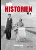 Möt historien 50p och 1b HISTORIA Möt historien 50p är ett läromedel för kursen Historia 1a1.
