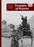 HISTORIA Perspektiv på historien Perspektiv på historien 50p Detta läromedel är framtaget för kurs 1a1 och har en kronologisk struktur med utgångspunkt i slutet av 1700-talet.