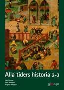 Lärarwebb, individlicens 12 mån 40662156 349: - Alla tiders historia, lärarwebb innehåller lärarstöd till alla tre läroböcker.