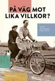 För att bara nämna några exempel. På väg mot lika villkor?