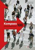 Kompass till samhällskunskap 50 och 100 Ny upplaga Lärarmaterial till Kompass till samhällskunskap 50 finns i lärarversionen av det digitala läromedlet.