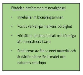 3.1.8.5 Styrmedel I många fall behöver biogödseln få avsättning för att ekonomin hos en biogasanläggning ska gå runt, och att styrmedel kan krävas för detta.