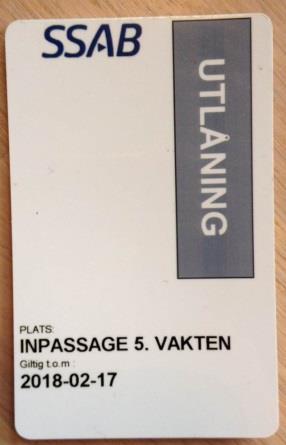 Företagsintern 7 av 20 4 Allmänna ordningsregler Det är inte tillåtet att medföra husdjur till kontor eller industriområde.