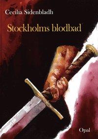 Stockholms blodbad PDF ladda ner LADDA NER LÄSA Beskrivning Författare: Cecilia Sidenbladh. Tolvåriga Svante Ulfsson Trana är page hos en släkting till Gustav Vasa, adelsmannen herr Joakim Brahe.