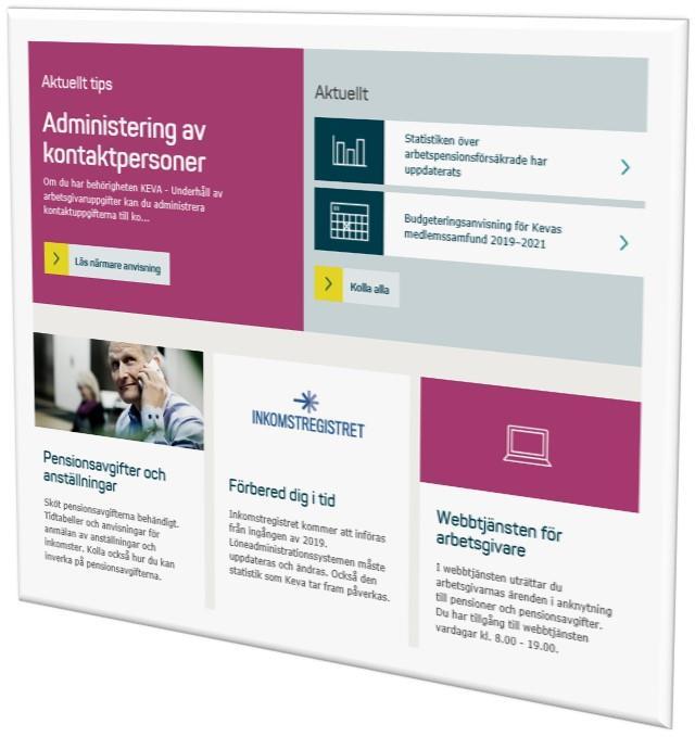 Webbtjänsten för arbetsgivare - nedre delen av förstasidan Aktuella ärenden finns lägre ner på sidan De öppna sidorna som alla kan se finns nedanför de aktuella ärendena Bekanta dig med webbtjänsten