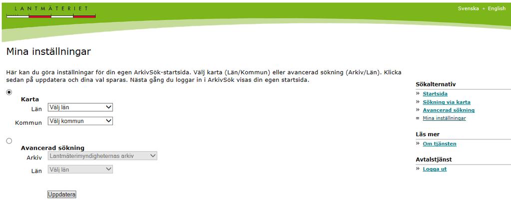 Handledning ArkivSök 3 av 21 Karta välj Län och Kommun i dropplisten eller Avancerad sökning välj Arkiv och Län i dropplisten Klicka på Uppdatera Nästa gång du loggar in i ArkivSök visas din