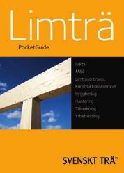 SVENSKT TRÄS HEMSIDOR Lär dig mer om limträ!