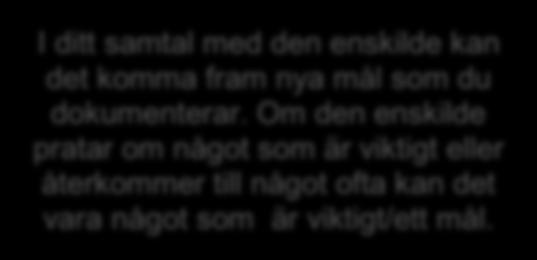 10. Hälsa Min upplevda hälsa idag Faktorer som påverkar min hälsa Det här behöver jag stöd med Viktiga hälsohändelser i livet/hälsohistoria Hur upplever du din hälsa?