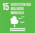 1. Inledning Skydda, återställa och främja ett hållbart nyttjande av landbaserade ekosystem, hållbart bruka skogar, bekämpa ökenspridning, hejda och vrida tillbaka markförstöringen samt hejda