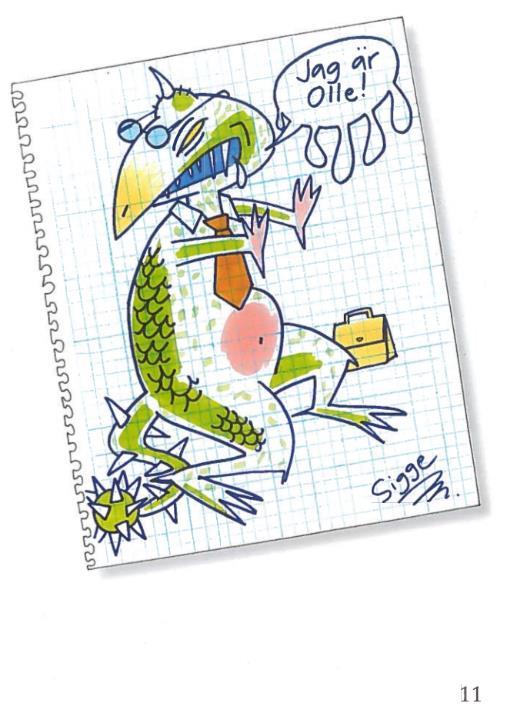 Den avslutande sidan av kapitel 1 i A-boken saknar text och utgörs endast av en bild (se figur 4). Bilden föreställer den teckning som läsaren får veta i B- och C-böckerna att Sigge har ritat.