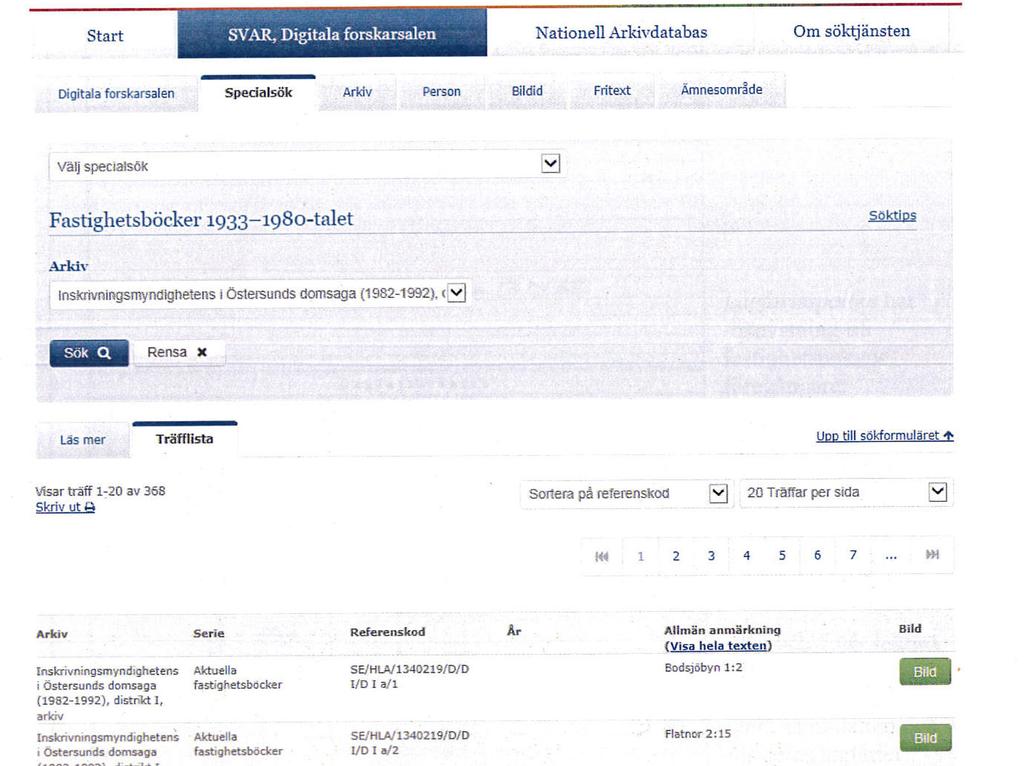 Vägledning till hur man använder fastighetsböckerna i Riksarkivet, Digitala forskarsalen 3 Via Specialsök eller Ämnesområde/Fastigheter: Välj Fastighetsböcker 1933-1980-talet.