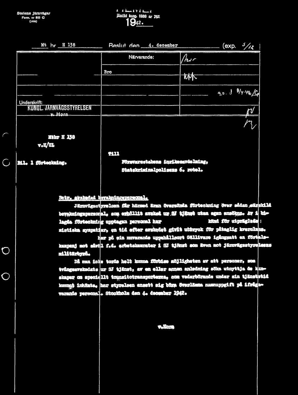Statens järnvägar Fom. nr BO C (»»*) 4 4i 1VI JU-, i Sm läi kiwg. 1938 or 787, 1 0 4 2 - Mt hr H 138 RftRlnt Hon 4» deoembar (exp.
