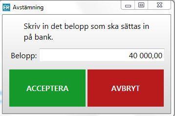 Växelkassan justeras automatiskt till det avstämda beloppet minus bankposten. När avstämningen är klar, tryck på Grön/Acceptera i avstämningsfönstret.