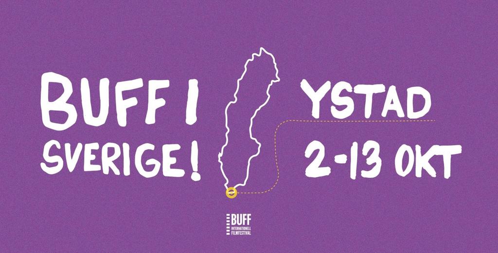 BUFF i YSTAD - Barn- och ungdomsfilmfestival! 2-13 oktober 2017 på Biografteatern Scala I oktober blir det BUFF-filmfestival i Ystad igen.