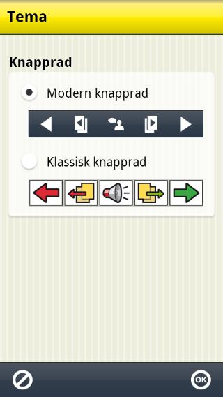 9.3.2 Tema Via Handi Inställningar System Tema bestämmer man hur knappraden ska se ut i alla Handi-appar.