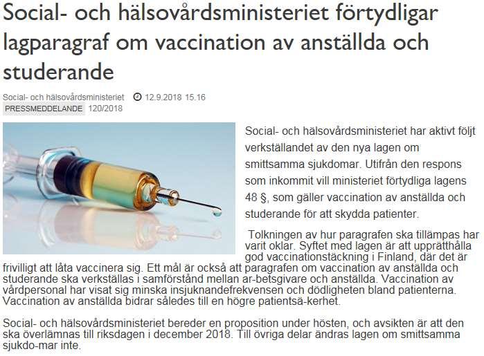Pressmeddelande från social- och hälsoministeriet den 12 september 2018 i några delar av Finland har lagen tolkats för strikt och som följd har det givits skriftliga varningar till de anställda som